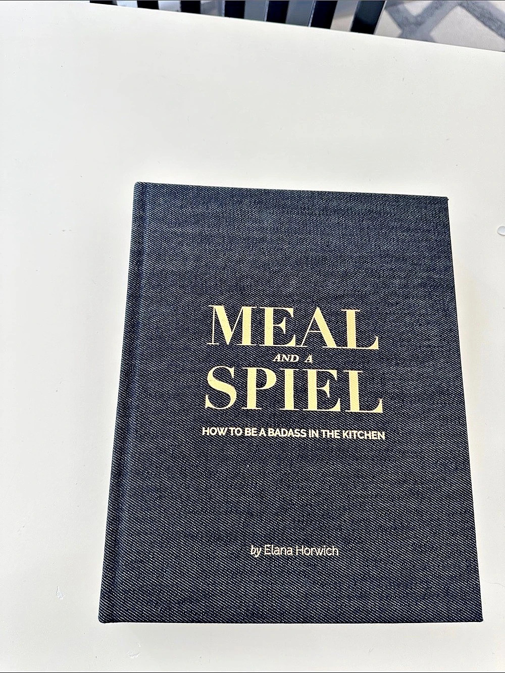 Olive Press Meal and a Spiel: How to Be a Badass in the Kitchen Cookbook Black